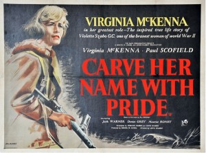 Carve Her Name With Pride, film poster for the story of Violet Szabo G.C.